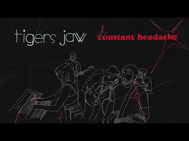 Tigers Jaw - Constant Headache (Visualizer)