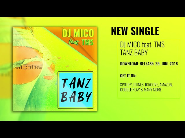 DJ MICO feat. TMS - Tanz Baby (Radio Edit)