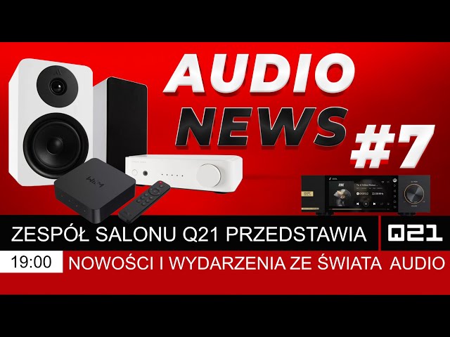 Q21 Audio News #7 | Q21