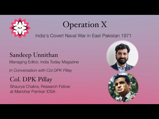 Operation X : Sandeep Unninthan in conversation with Col. DPK Pillai