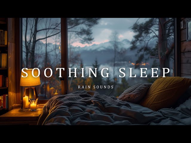 Relaxing Rain Sounds - Soft Piano Music For Soothing Sleep In The Cozy Bedroom 🎼