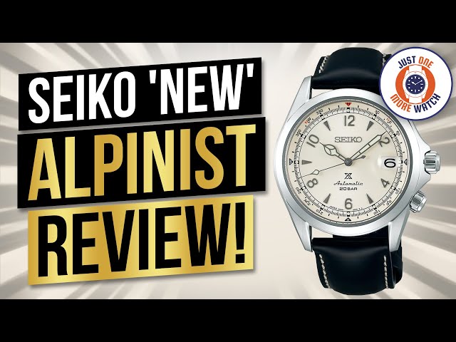 Is The 'New' Seiko Alpinist Worth The Extra Money?