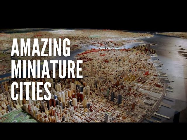 The Top 10 Most Amazing Miniature Cities in The World