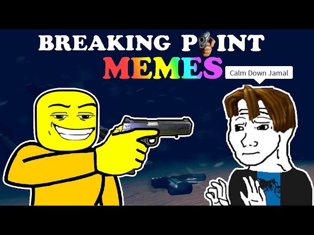 ROBLOX Breaking Point Funny Moments (MEMES)