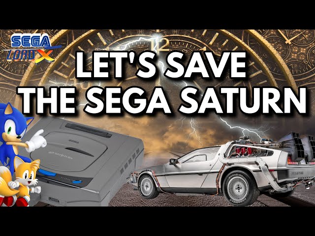 Let's Save the Sega Saturn!