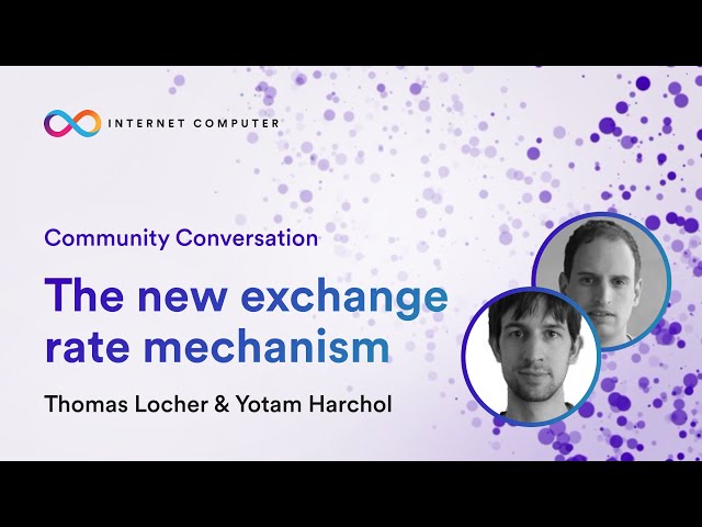 Community Conversation: The new exchange rate mechanism, August 2022