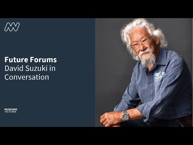 Future Forums: David Suzuki in Conversation