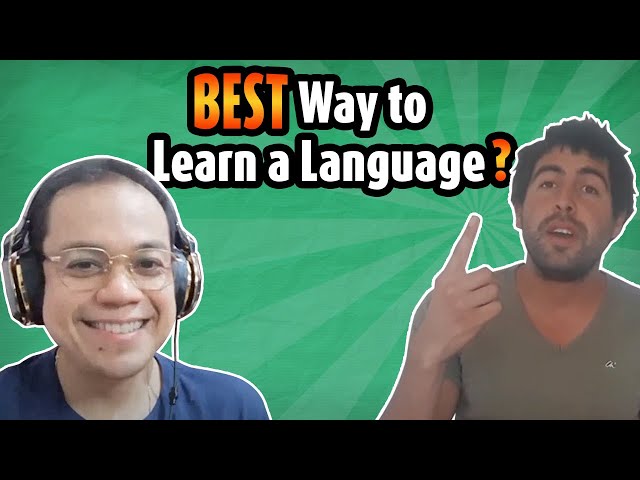 Is there a best way to learn a language?