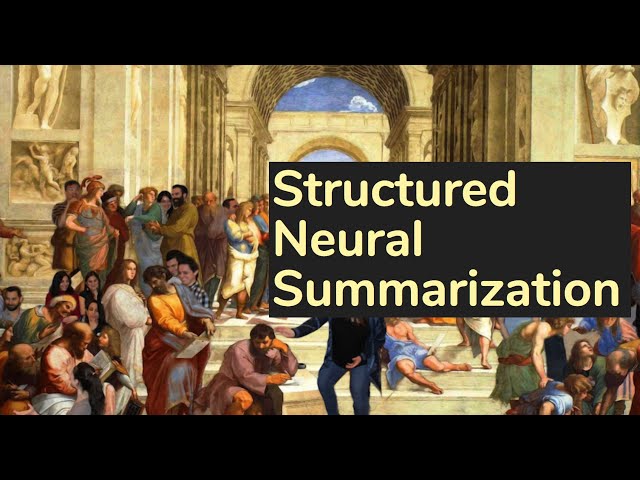 Structured Neural Summarization | AISC Lunch & Learn