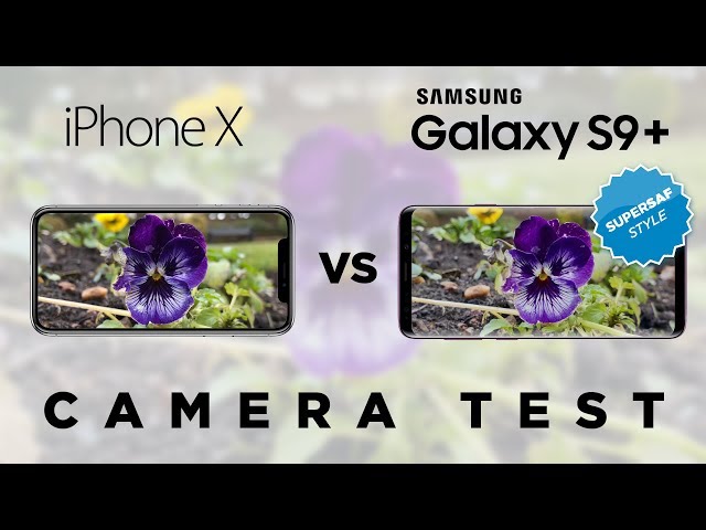 Samsung S9 Plus vs iPhone X Camera Test Comparison