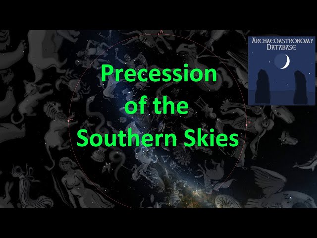 ✨ Precession of the Southern Skies
