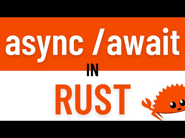 Intro to async/.await in Rust