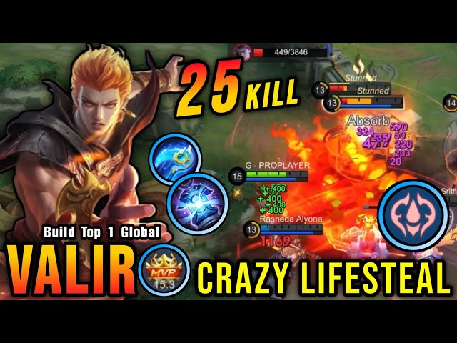 25 Kills!! Valir Crazy Lifesteal with Brutal Damage!! - Build Top 1 Global Valir ~ MLBB