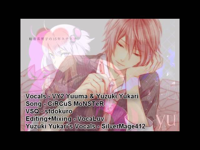VY2 Yuuma and Yuzuki Yukari - CiRCuS MoNSTeR