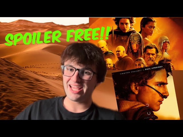 Dune Part 2-Spoiler Free Review!