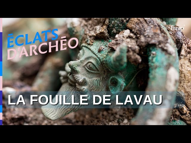 The princely tomb of Lavau - Éclats d'archéo #4