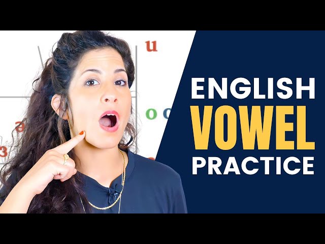 Effective American English Vowel Practice for clear speech | IPA