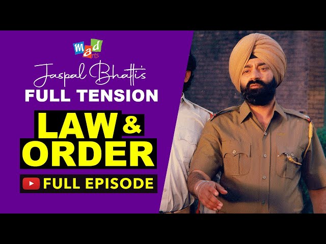 LAW & ORDER (Full Episode) | Jaspal Bhatti’s FULL TENSION |