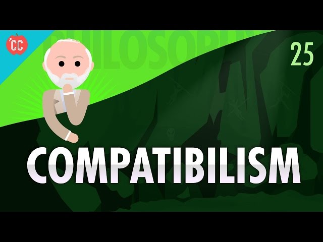 Compatibilism: Crash Course Philosophy #25