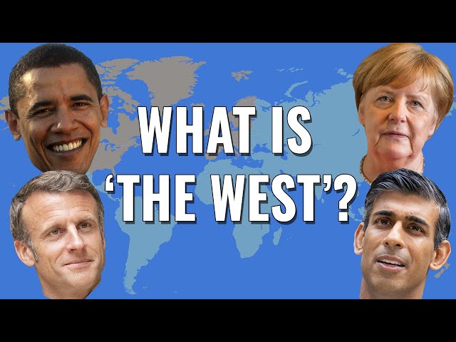 Geopolitics: What is The West?