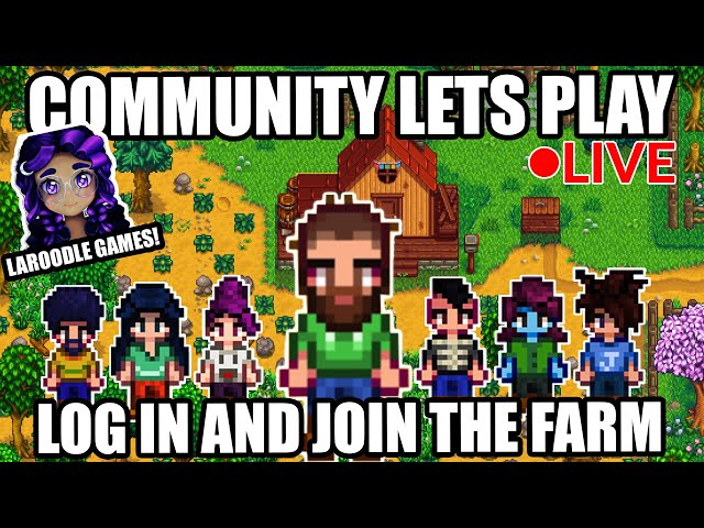 Stardew Valley Community Lets Play with @DoodDoesGames