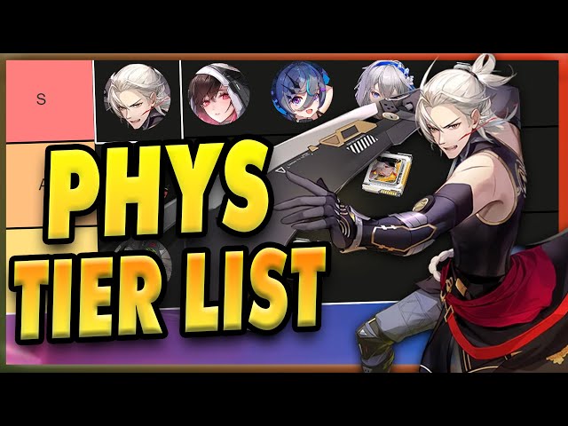 PHYS TIER LIST for PATCH 3.1 | Tower Of Fantasy