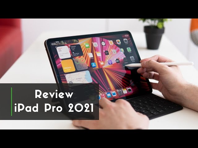 iPad Pro M1 (2021) 11” | Review