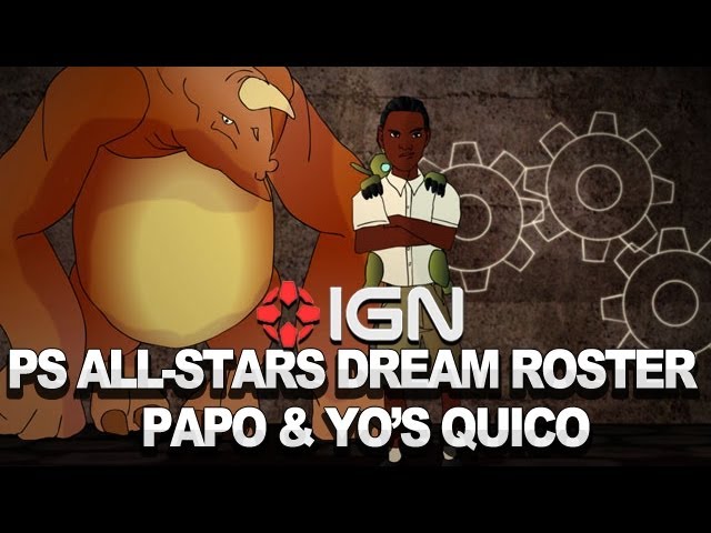 PlayStation All-Stars Dream Roster: Papo & Yo's Quico