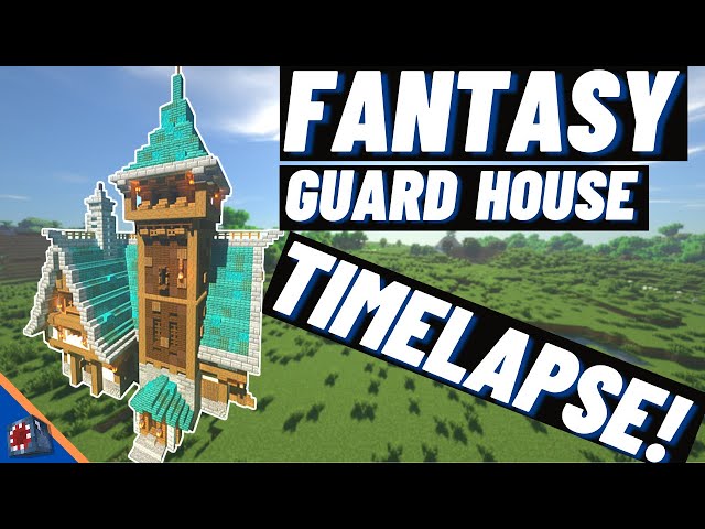Timelapse Of A Fantasy Guards House Minecraft Short