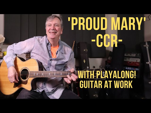 How to play 'Proud Mary' by CCR