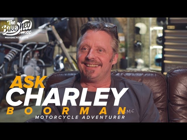 Ask Charley Boorman - Long Way Round Motorcycle Adventurer