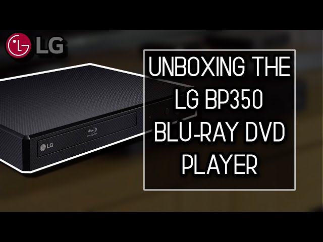 Unboxing The LG BP350 Blu-Ray DVD Player | TecAdam