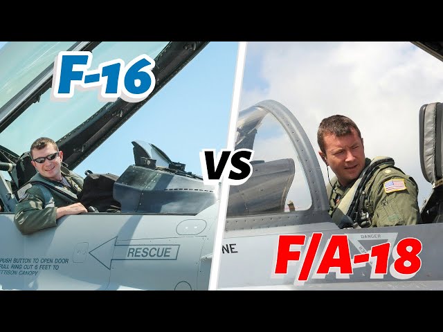 Which is Better? Flying the F-16 or the F/A-18?