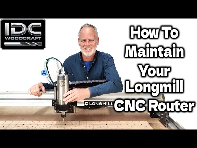How To Do Maintenance On Your Longmill CNC Router