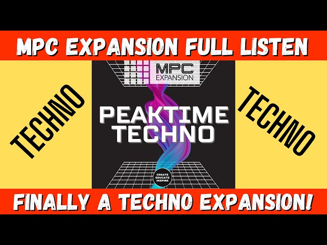 PEAK TIME TECHNO MPC EXPANSION FULL LISTEN