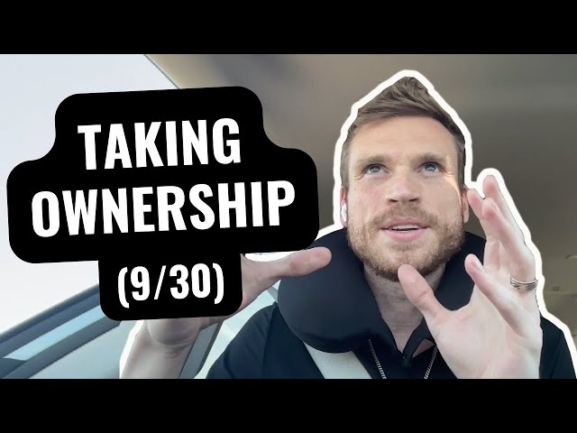 Taking Ownership (Day 9/30)