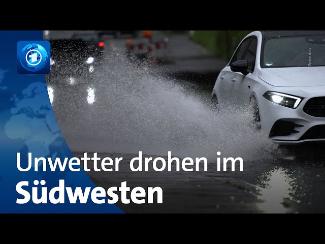 Unwetter im Südwesten und Westen Deutschlands erwartet