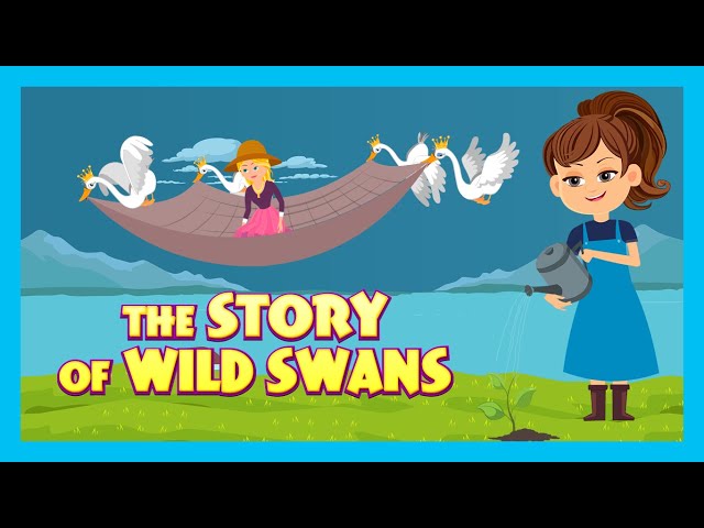 THE STORY OF WILD SWANS | ANIMATED STORIES FOR KIDS | MORAL STORIES -TIA AND TOFU STORYTELLING