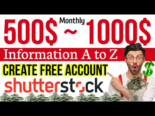 Earn 500$-1000$ Monthly From Shutterstock 2024 | Class - 01 | Create account on shutterstock - Easy