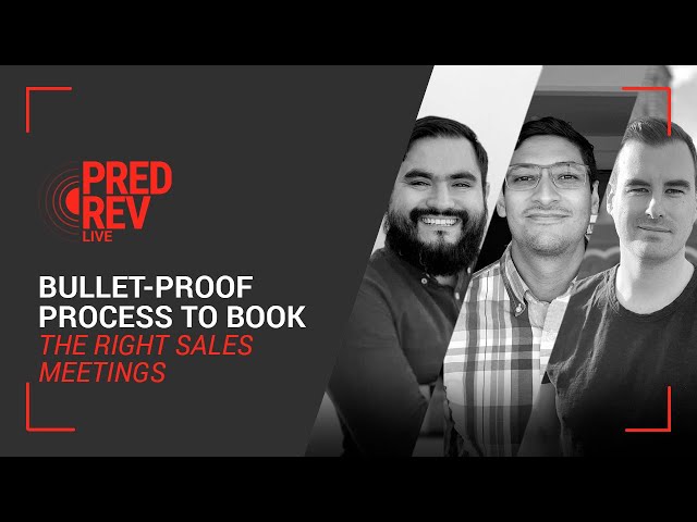 Bullet-proof process to book the RIGHT sales meetings