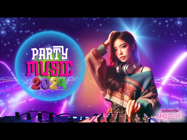 DJ Zephyr $ Party Music Mix 2024 | EDM Remix Club Music