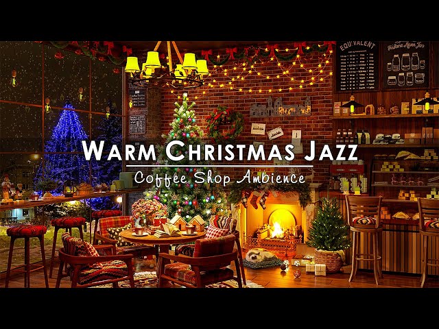Winter Night Jazz 2024 🔥 Christmas Jazz Music and Cozy Fireplace in a Winter Coffee Shop Ambience