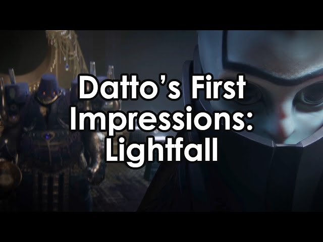 Datto's First Impressions on Lightfall