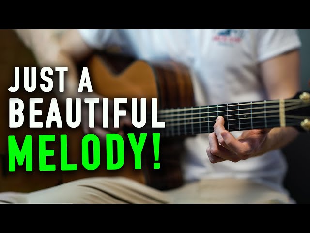 Just a Beautiful Melody on Fingerstyle Guitar ...