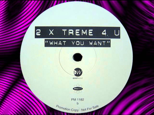 2 X TREME 4 U   " What You Whant "  12"