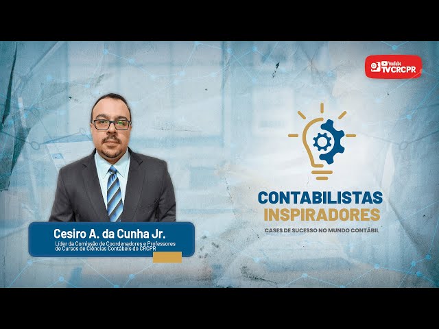 Contabilistas Inspiradores - Cesiro A. da Cunha Jr.