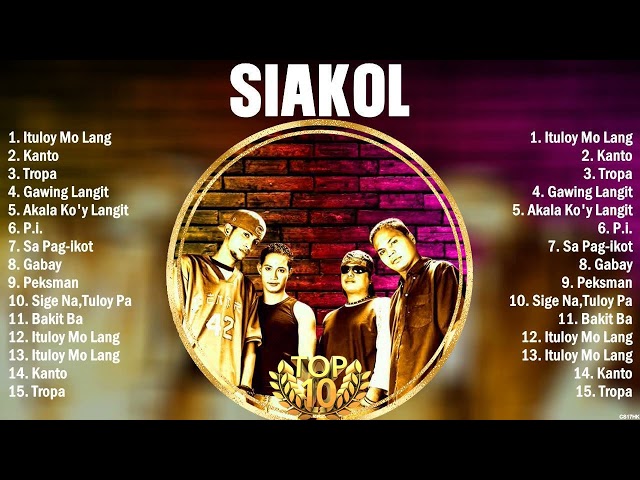 Siakol Greatest Hits Ever ~ The Very Best OPM Songs Playlist