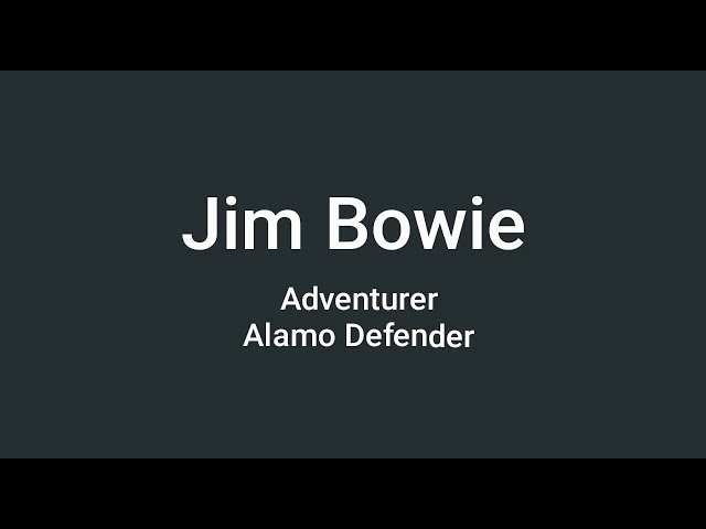 Jim Bowie Theme Song