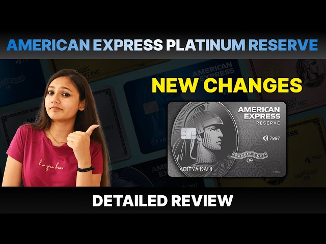 American Express Platinum Reserve Credit Card Review 2024: Detailed Features and Benefits
