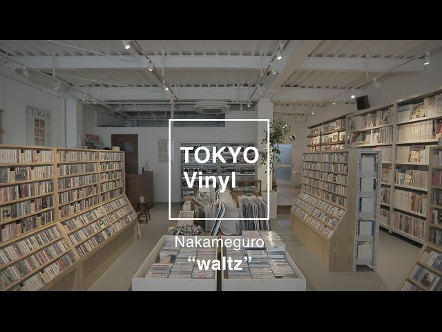 TOKYO VINYL #1　Nakameguro × Vinyl People